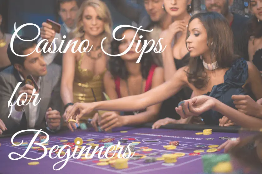 Casino Tips for Beginners